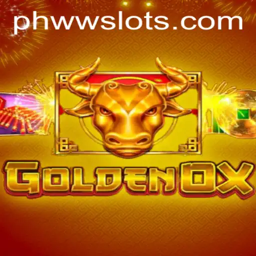 GoldenOx: Discover the Excitement and Strategy Behind PHWW