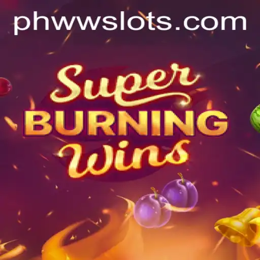 Dive into the Exciting World of SuperBurningWins
